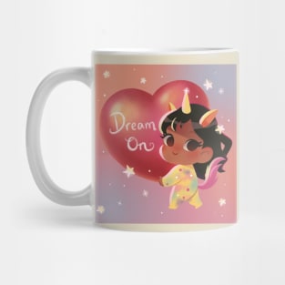 Dream On Mug